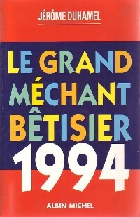 Livrenpoche : Le grand méchant bêtisier 94 - Jérôme Duhamel - Livre