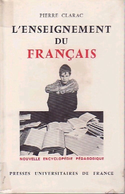 Livrenpoche : L'enseignement du français - Pierre Clarac - Livre