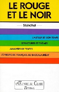 Le rouge et le noir de Stendhal - Elisabeth Vincent, Laurence Perfézou - Livre