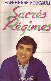 Livrenpoche : Sacrés régimes - Jean-Pierre Foucault - Livre