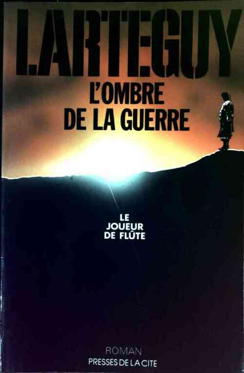 Livrenpoche : L'ombre de la guerre - Jean Lartéguy - Livre