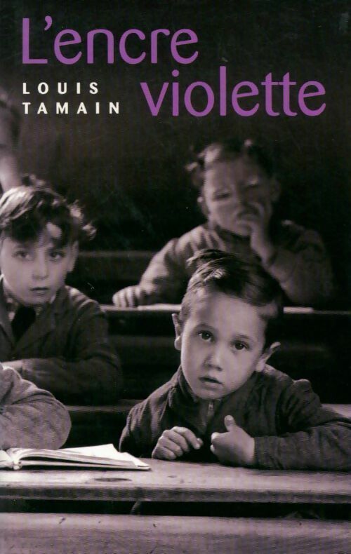 Livrenpoche : L'encre Violette - Louis Tamain - Livre