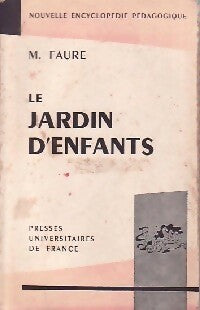Livrenpoche : Le jardin d'enfants - Madeleine Faure - Livre