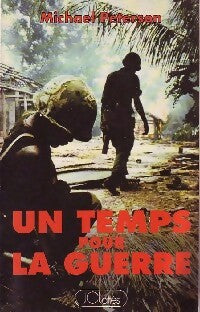 Livrenpoche : Un temps pour la guerre - Michael Peterson - Livre