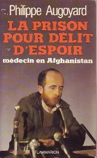 Livrenpoche : La prison pour délit d'espoir - Philippe Augoyard - Livre