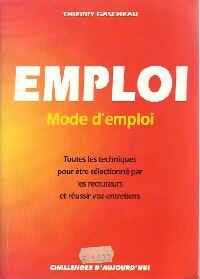 Livrenpoche : Emploi. Mode d'emploi - Thierry Gascheau - Livre