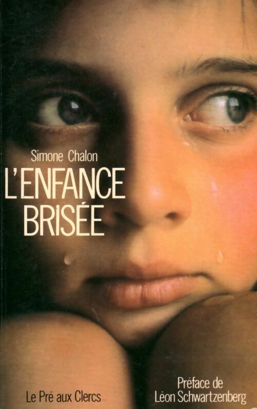 Livrenpoche : L'enfance brisée - Simone Chalon - Livre