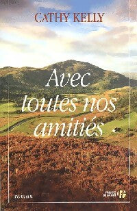 Livrenpoche : Avec toutes nos amitiés - Cathy Kelly - Livre