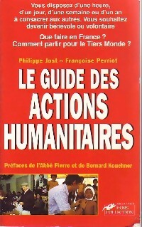 Le guide des actions humanitaires - Françoise Perriot -  Hors Collection GF - Livre
