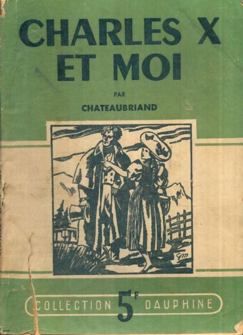 Livrenpoche : Charles X et moi - François René Chateaubriand - Livre