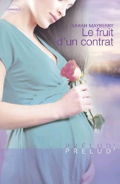 Livrenpoche : Le fruit d'un contrat - Sarah Mayberry - Livre