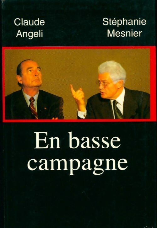 Livrenpoche : En basse campagne - Claude Angeli, Stéphanie Mesnier - Livre