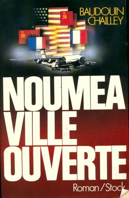 Livrenpoche : Nouméa ville ouverte - Baudouin Chailley - Livre