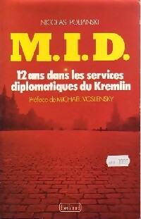 Livrenpoche : M.I.D. 12 Ans dans les services diplomatiques du Kremlin - Nicolas Polianski - Livre