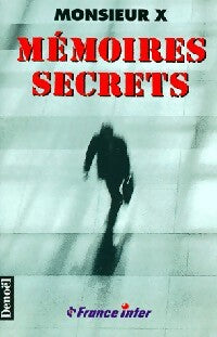Livrenpoche : Mémoires secrets - monsieur X - Livre