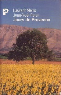 Livrenpoche : Jours de Provence - Laurent Merlo, Jean-Noël Pelen - Livre