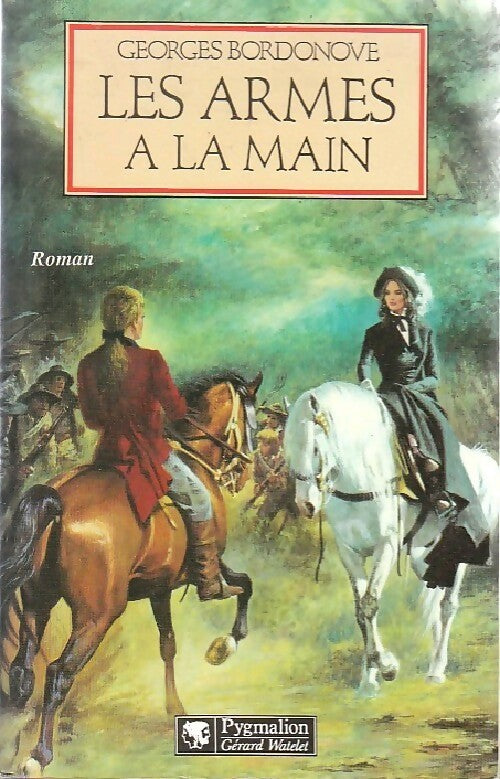 Livrenpoche : Les armes à la main - Georges Bordonove - Livre