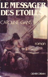 Livrenpoche : Le messager des étoiles - Gans Caroline - Livre