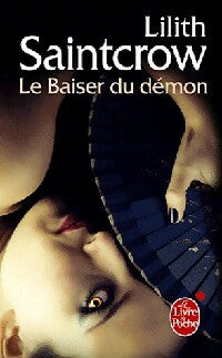 Livrenpoche : Le baiser du démon - Lilith Saintcrow - Livre