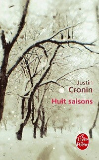 Livrenpoche : Huit saisons - Justin Cronin - Livre