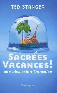 Livrenpoche : Sacrées vacances ! - Ted Stanger - Livre