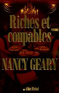 Livrenpoche : Riches et coupables - Nancy Geary - Livre