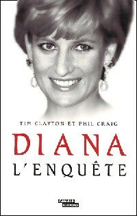 Livrenpoche : Diana. L'enquête - Tim Clayton, Phil Craig - Livre