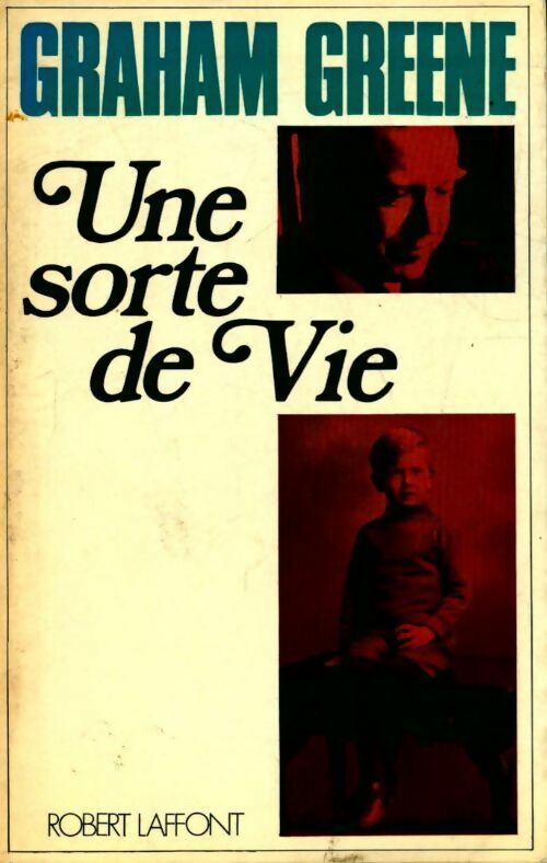 Livrenpoche : Une sorte de vie - Graham Greene - Livre
