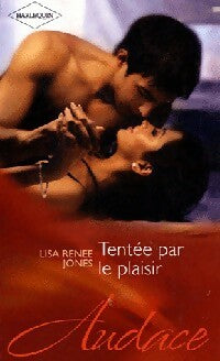 Tentée par le plaisir - Lisa Renée Jones - Livre