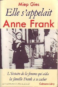 Livrenpoche : Elle s'appelait Anne Frank - Mep Gies - Livre