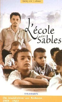 Livrenpoche : L'école des sables - Jacques Gohier - Livre