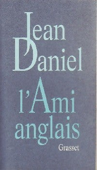 Livrenpoche : L'ami anglais - Jean Daniel - Livre