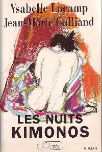 Livrenpoche : Les nuits kimonos - Ysabelle Lacamp, Jean-Marie Galliand - Livre