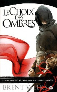 Livrenpoche : L'ange de la nuit Tome II : Le choix des ombres - Brent Weeks - Livre
