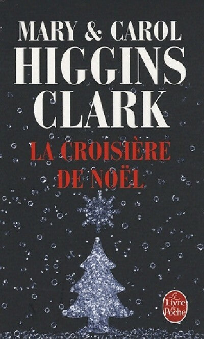 Livrenpoche : La croisière de Noël - Mary Carol; Higgins Clark - Livre