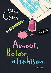 Amour, botox et trahison - Chloë Miller - Livre
