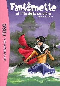 Livrenpoche : Fantômette et l'île de la sorcière - Georges Chaulet - Livre