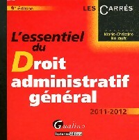 Livrenpoche : L'essentiel du droit administratif général - Marie-Christine Rouault - Livre