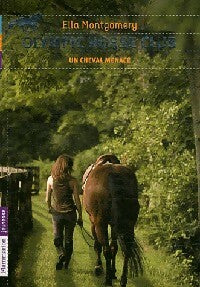 Livrenpoche : Olympic Horse Club Tome III : Un cheval menacé - Ella Montgomery - Livre