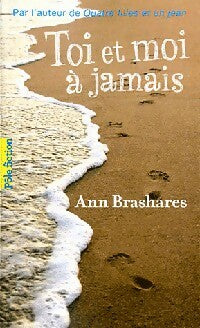 Livrenpoche : Toi et moi à jamais - Ann Brashares - Livre