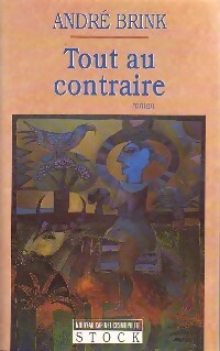 Livrenpoche : Tout au contraire - André Brink - Livre