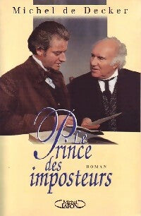 Livrenpoche : Le prince des imposteurs - Michel De Decker - Livre