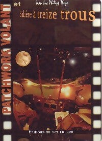 Livrenpoche : Patchwork volant / Salière à treize trous - Jean-Luc Philippe Theys - Livre