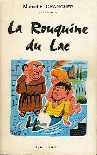 Livrenpoche : La rouquine du lac - Marcel-E. Grancher - Livre