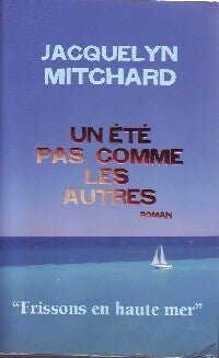 Un été pas comme les autres - Jacquelyn Mitchard -  France Loisirs GF - Livre