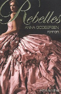 Livrenpoche : Rebelles - Anna Godbersen - Livre