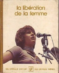 Livrenpoche : La libération de la femme - Collectif - Livre