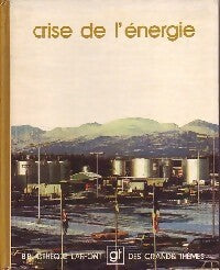 Livrenpoche : Crise de l'énergie - Collectif - Livre