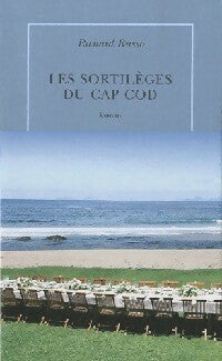 Les sortilèges du Cap Cod - Richard Russo -  Quai Voltaire GF - Livre