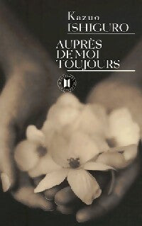 Livrenpoche : Auprès de moi toujours - Kazuo Ishiguro - Livre